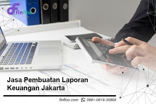 jasa pembuatan laporan keuangan jakarta